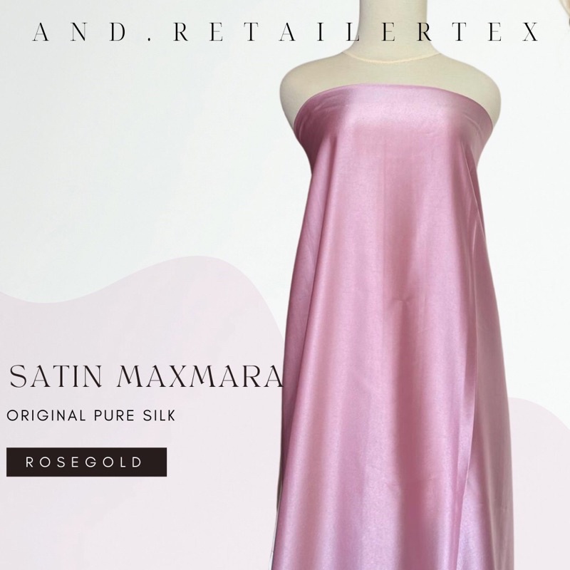Kain Satin Maxmara original Pure silk 100% Warna Pink rose Gold