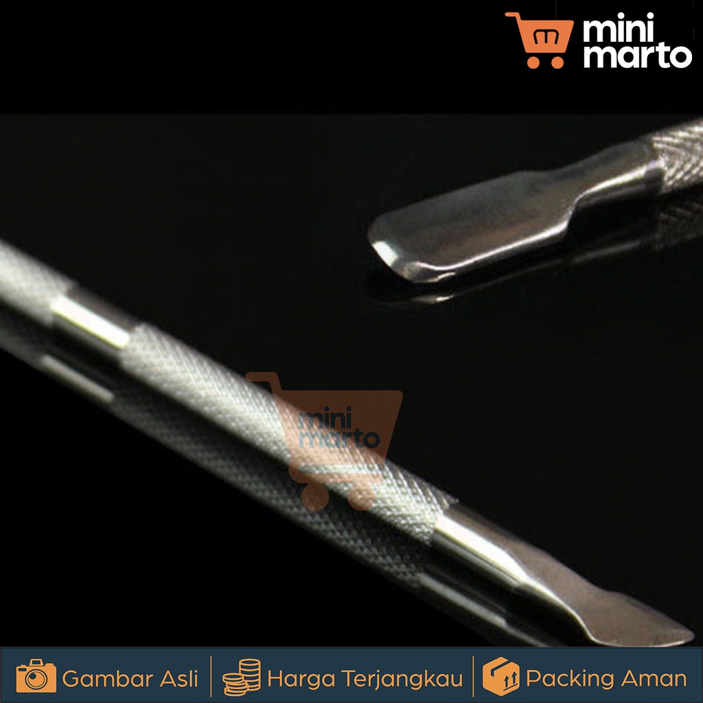 Stainless Nail Pusher / Cuticle Pusher / Kikir Kuku dan Pencabut Kulit - Minimarto