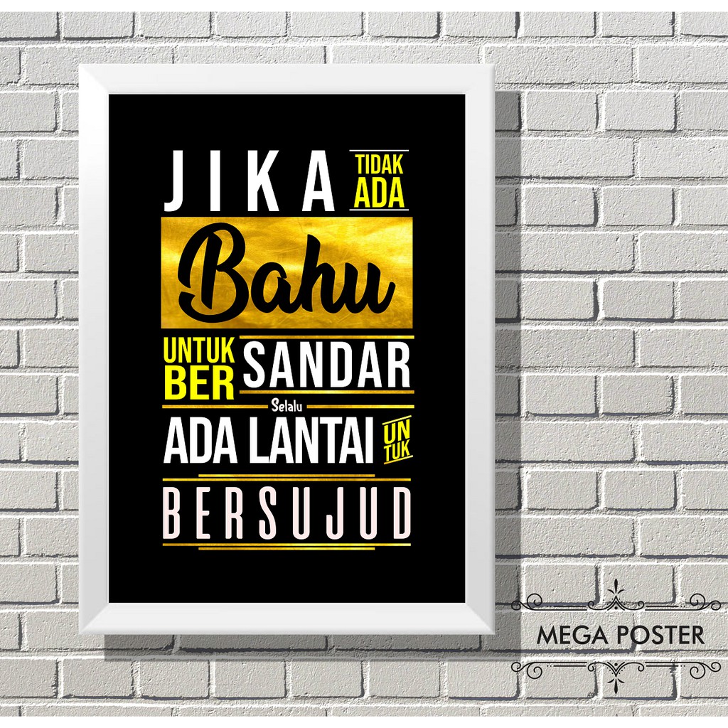 Jual Poster Hiasan Dinding Motivasi - Lantai Untuk bersandar - Pigura ...