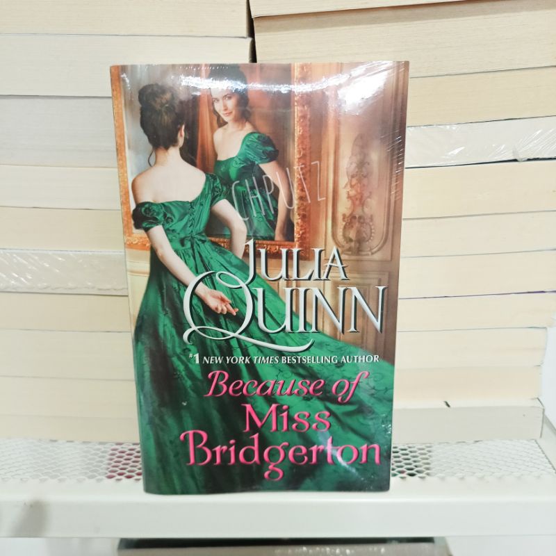 novel impor BECAUSE OF MISS BRIDGERTON by Julia Quinn