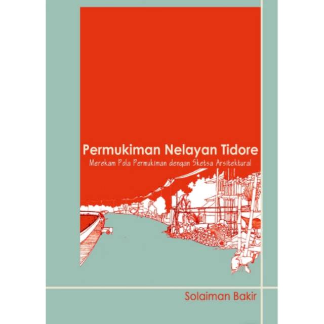 Buku Permukiman Nelayan Tidore - BUKU ASLI - DEEPUBLISH