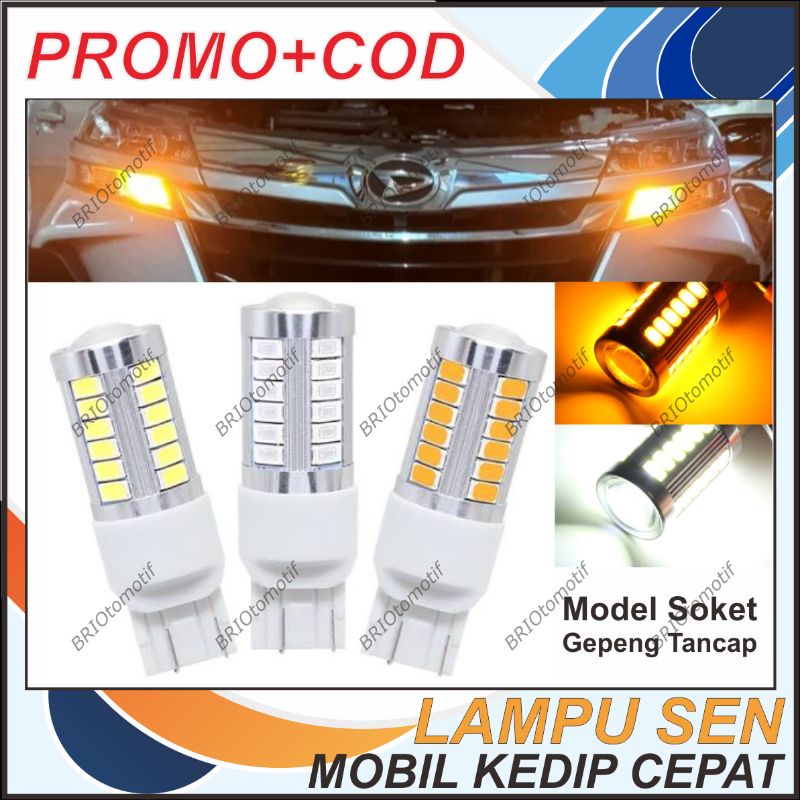 LAMPU SEIN KEDIP CEPAT MOBIL T20 7440 7443 T20 GEPENG TANCAP  LED 33 MATA INNOVA REBORN BRIO MOBILIO