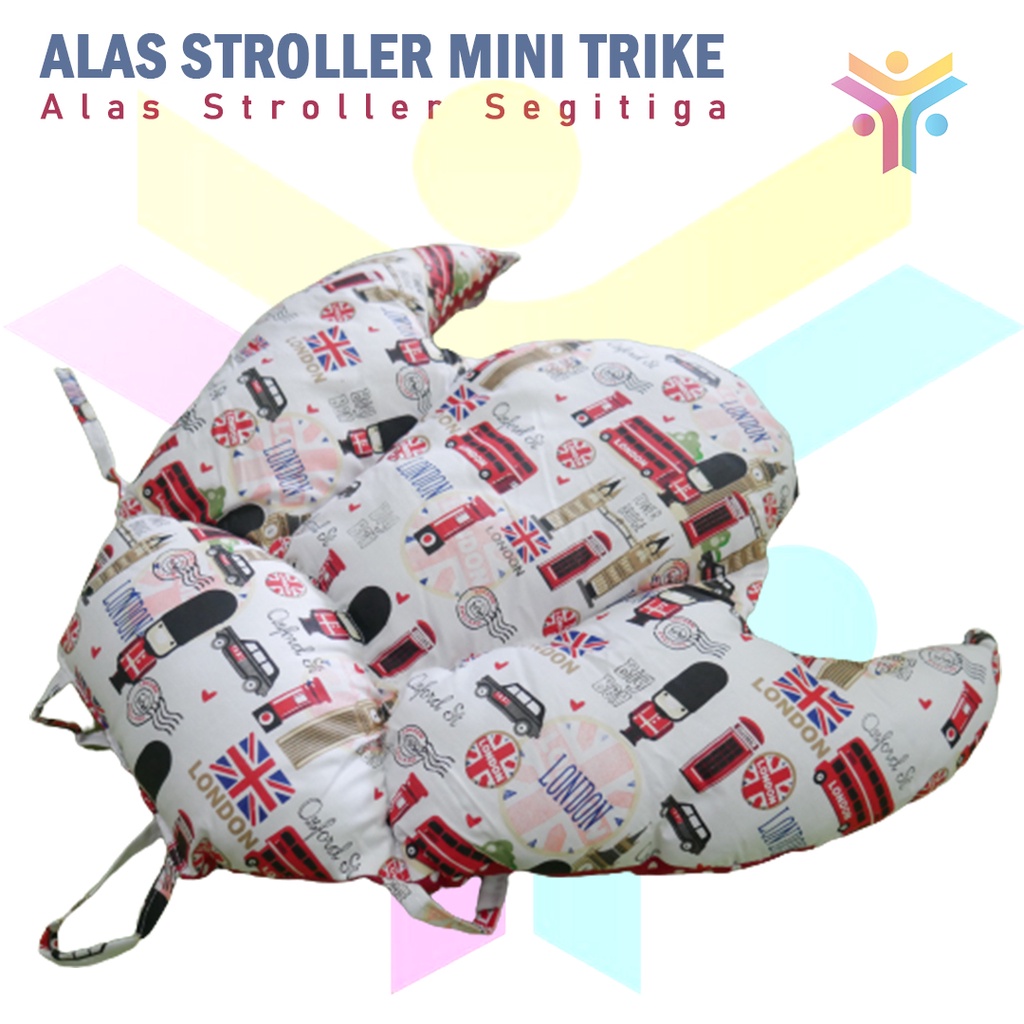 19 || Alas Stroller || Alas Stroller Mini Trike || Alas Stroller Segitiga || Alas Trike || Trike Pad