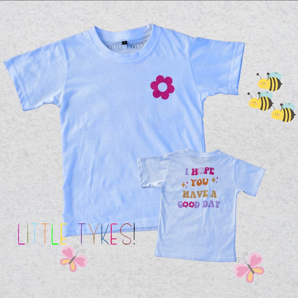 LittleTykes Kaos anak perempuan / I Hope You Have A Good Day