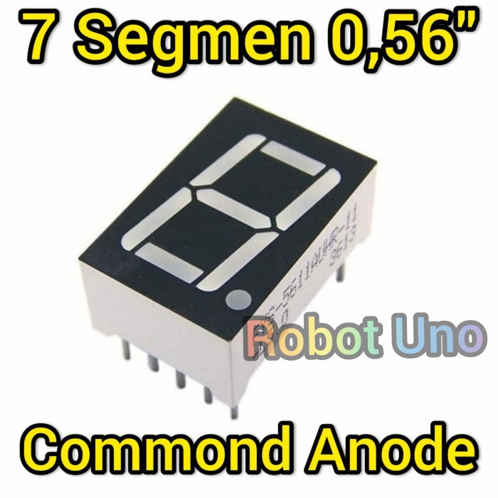 Seven Segmen 0.56 Inchi common anode 7 Segmen anoda