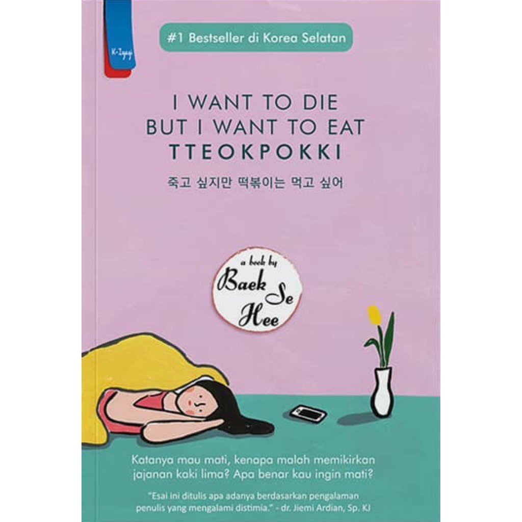 I Want To Die But I Want To Eat Tteokpokki