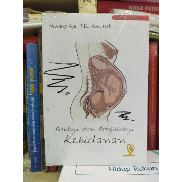 PATOLOGI DAN PATOFISIOLOGI KEBIDANAN.
