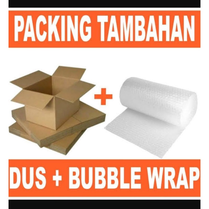 

extra packing bubble + kardus