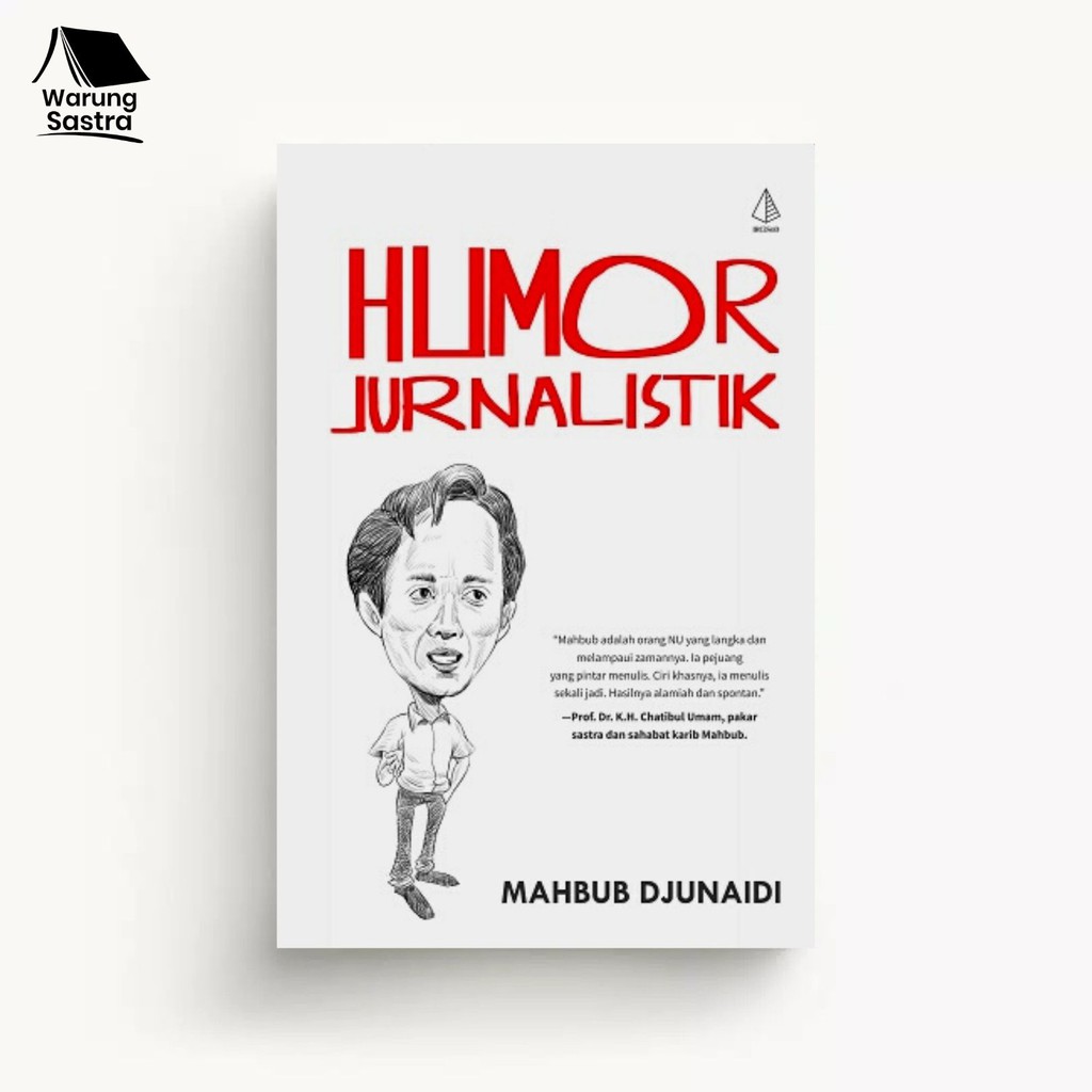 Humor Jurnalistik - Mahbub Djunaidi
