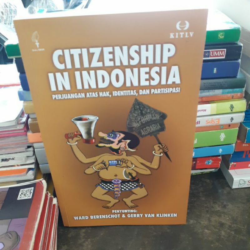 

BUKU ORIGINAL CITIZENSHIP IN INDONESIA PERJUANGAN ATAS HAK,IDENTITAS DAN PARTISIPASI