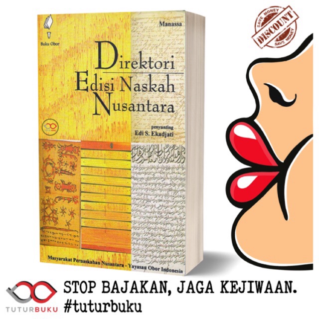 Direktori Edisi Naskah Nusantara - Edi S Ekadjati
