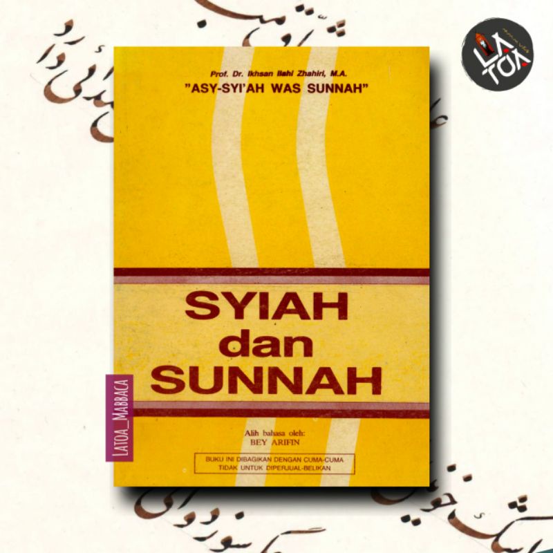 Syiah Dan Sunnah | Prof. Dr. Ikhsan Bahi Zhahiri, M.A