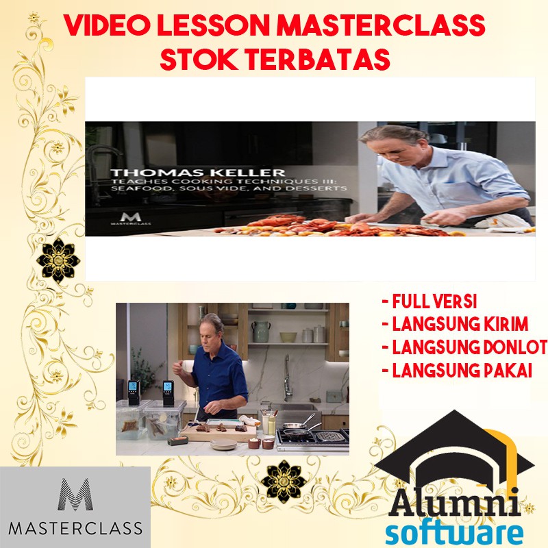 MasterClass Thomas Kellar 3 - Seafood, Sous Vide, and Desserts