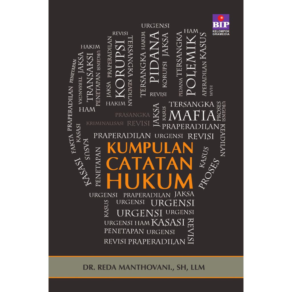 

Kumpulan Catatan Hukum - Dr. Reda Manthovani *BUKU*