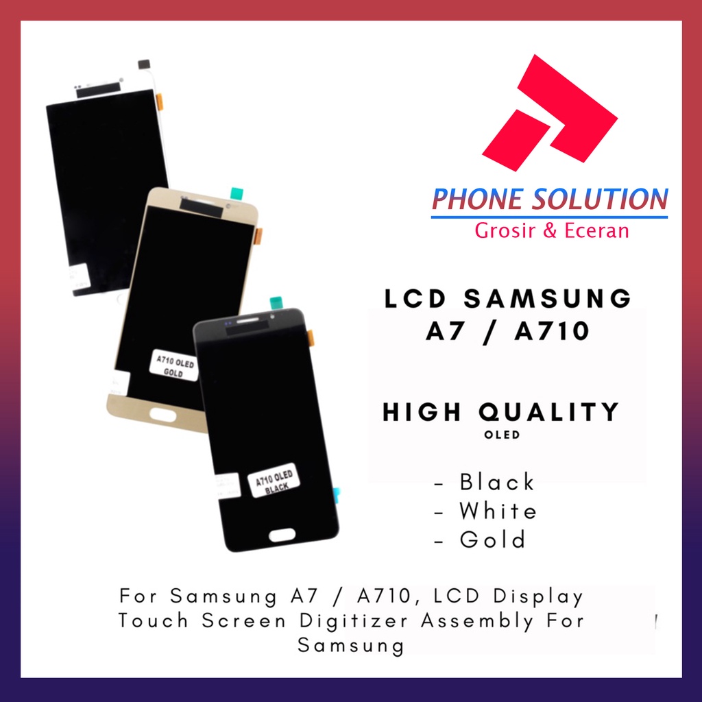 LCD Samsung A7 A710 2016 Versi 100% Original Fullset Touchscreen // Supplier LCD Samsung - Garansi 1 Bulan