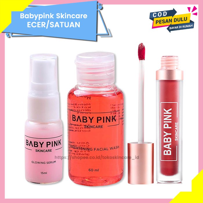 Glowing Serum &amp; Brightening Facial Wash &amp; Babylip Berry Addict Baby Pink Skincare Original BPOM