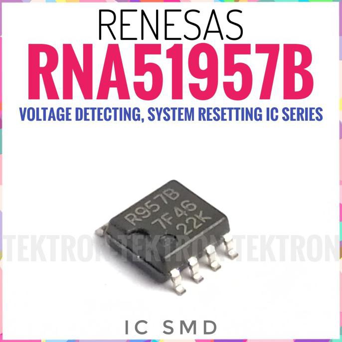 Renesas RNA51957B Voltage Detecting R957 R957B RNA51957 tektron22 Ayo Order