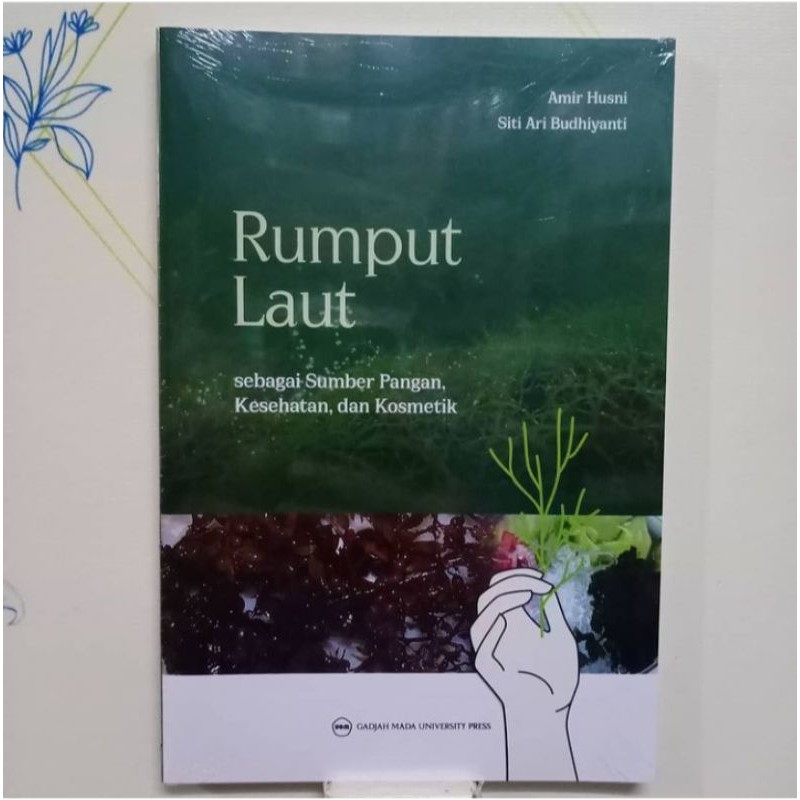 Rumput Laut sebagai Sumber Pangan, Kesehatan,dan Kosmetik