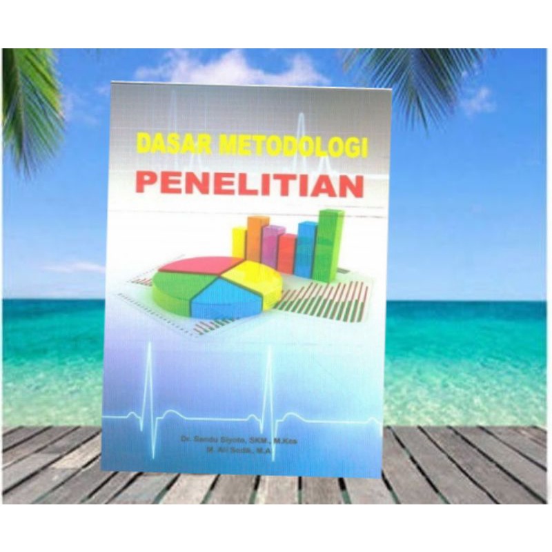 

DASAR METODOLOGI PENELITIAN