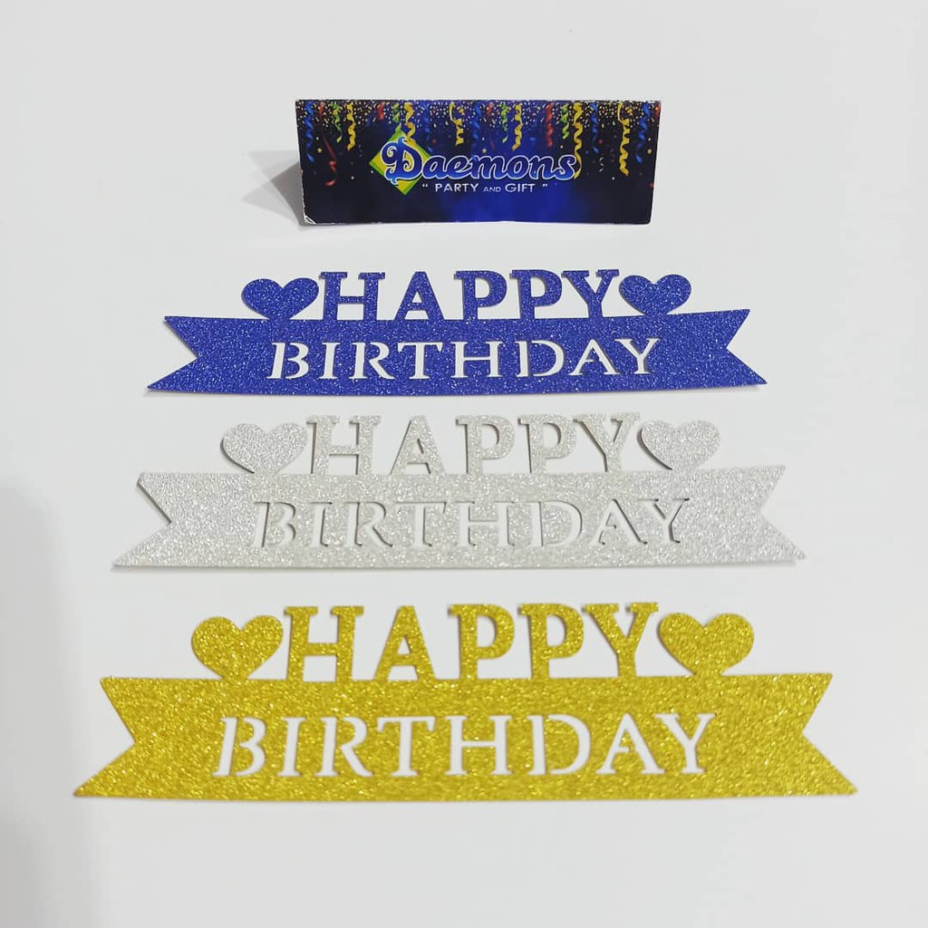 Toper HBD Cutting / Toper Warna Gliter TOPER HIAS KUE TART, TOPER CUP CAKE, TOPER KUE MINI, TOPER ST