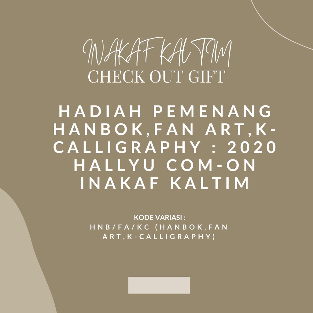 

[BACA DESKRIPSI] HADIAH PEMENANG HANBOK,FAN ART,K-CALLIGRAPHY : 2020 HALLYU COM-ON INAKAF KALTIM