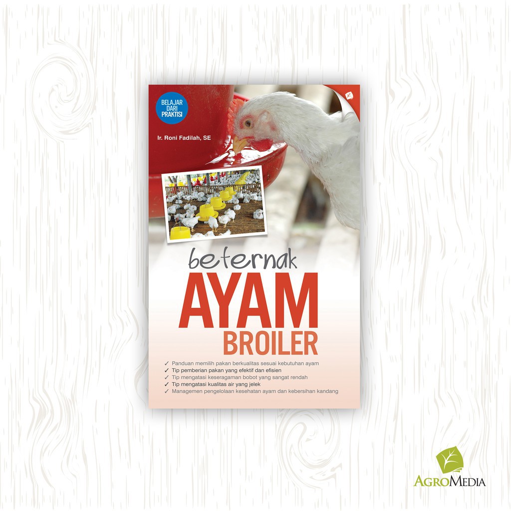 Beternak Ayam Broiler  / Agromedia