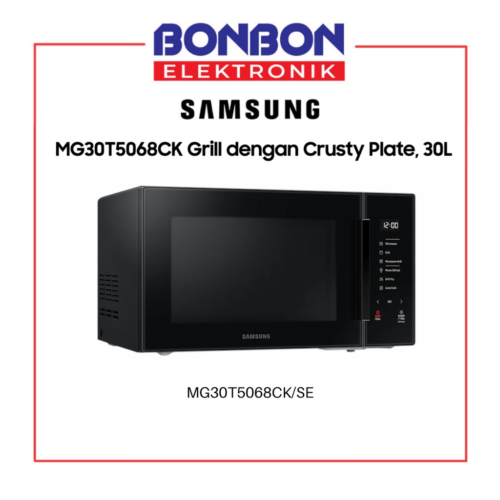 Samsung Microwave Oven Grill MG30T5068CK/SE dengan Crusty Plate 30L