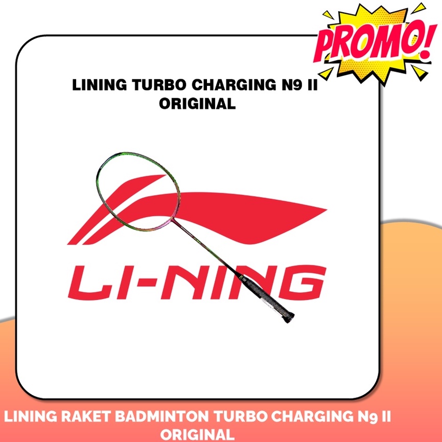 Lining Raket Badminton Bulutangkis Li-ning TURBO CHARGING N9 II Original