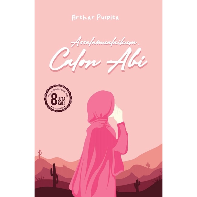 Assalamualaikum Calon Abi - ARTHAR PUSPITA
