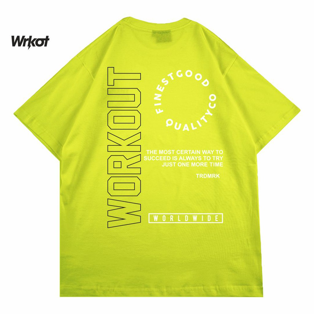 Workout Streetwear Kaos T-Shirt Original Workout High Lighter