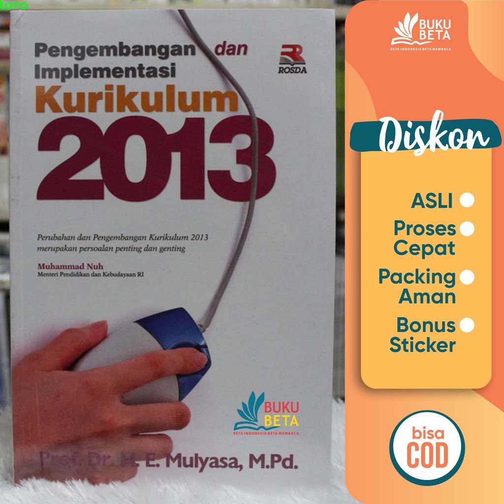 Pengembangan dan Implementasi Kurikulum 2013 - E. Mulyasa