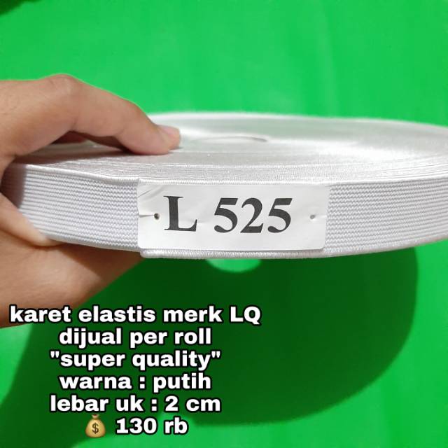 Karet elastis putih merk LQ (L : 2 cm) dijual per roll "super quality"