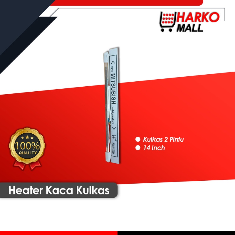 HEATER KACA KULKAS 2 PINTU 14 inc