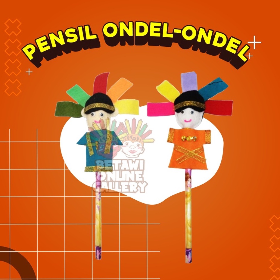 Pensil Ondel-Ondel [ SATUAN ]