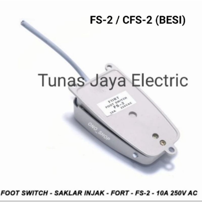 Foot Switch / Saklar Injak FS-2 10A 220V Metal FORT (PREMIUM QUALITY)