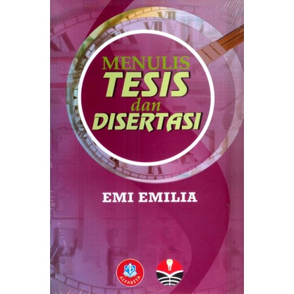 Menulis Tesis dan Disertasi
