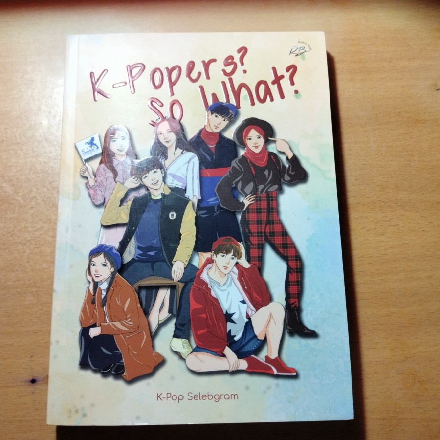Buku Novel K-Popers: K-Popers? So What? K-Pop Selebgram