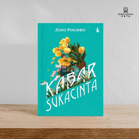 Kabar Sukacinta - Joko Pinurbo