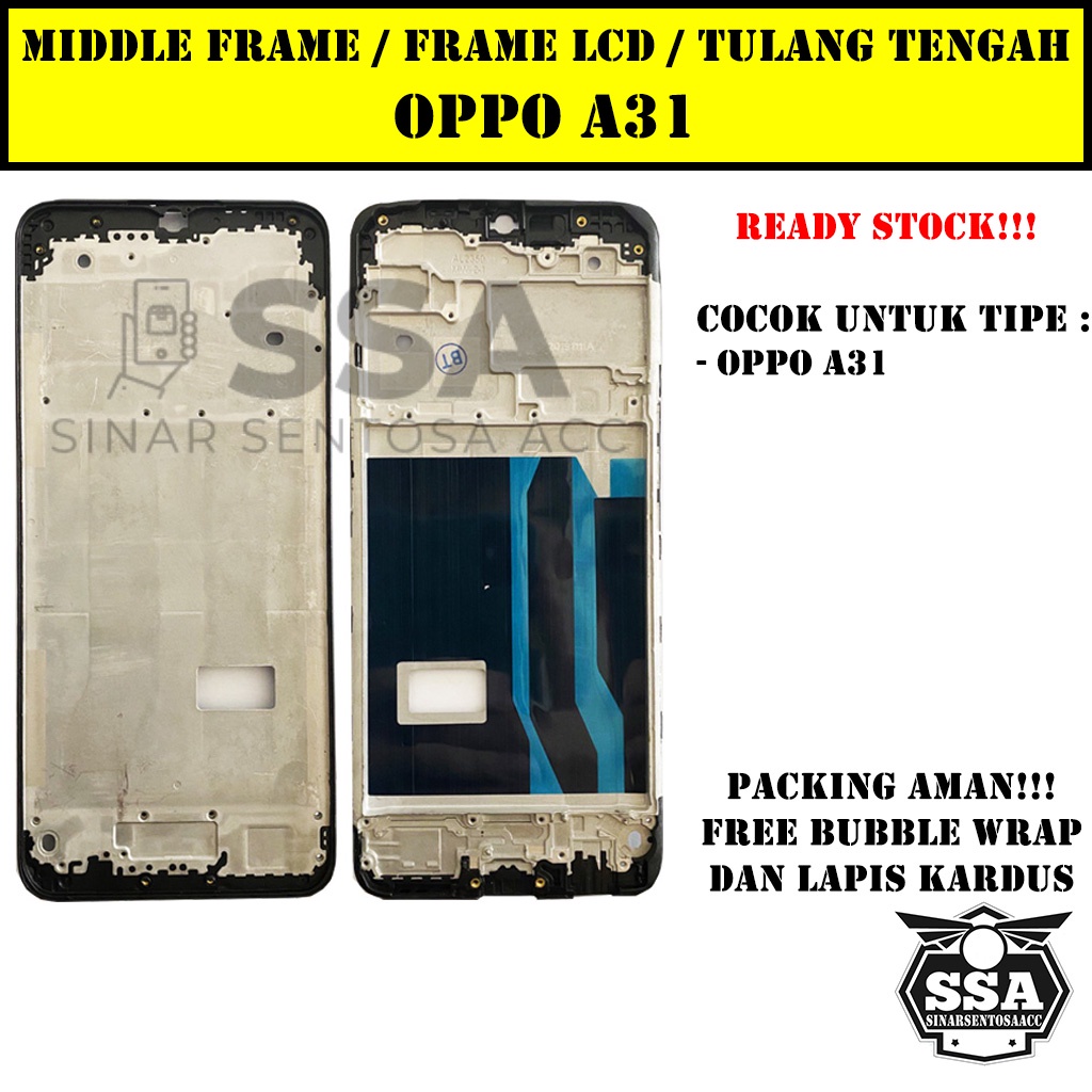 Tulang Tengah Middle Frame LCD Oppo A31 Original 100% Tulang Casing Bezel Bezzel Bazel Handphone HP Ori Original Awet Murah A 31