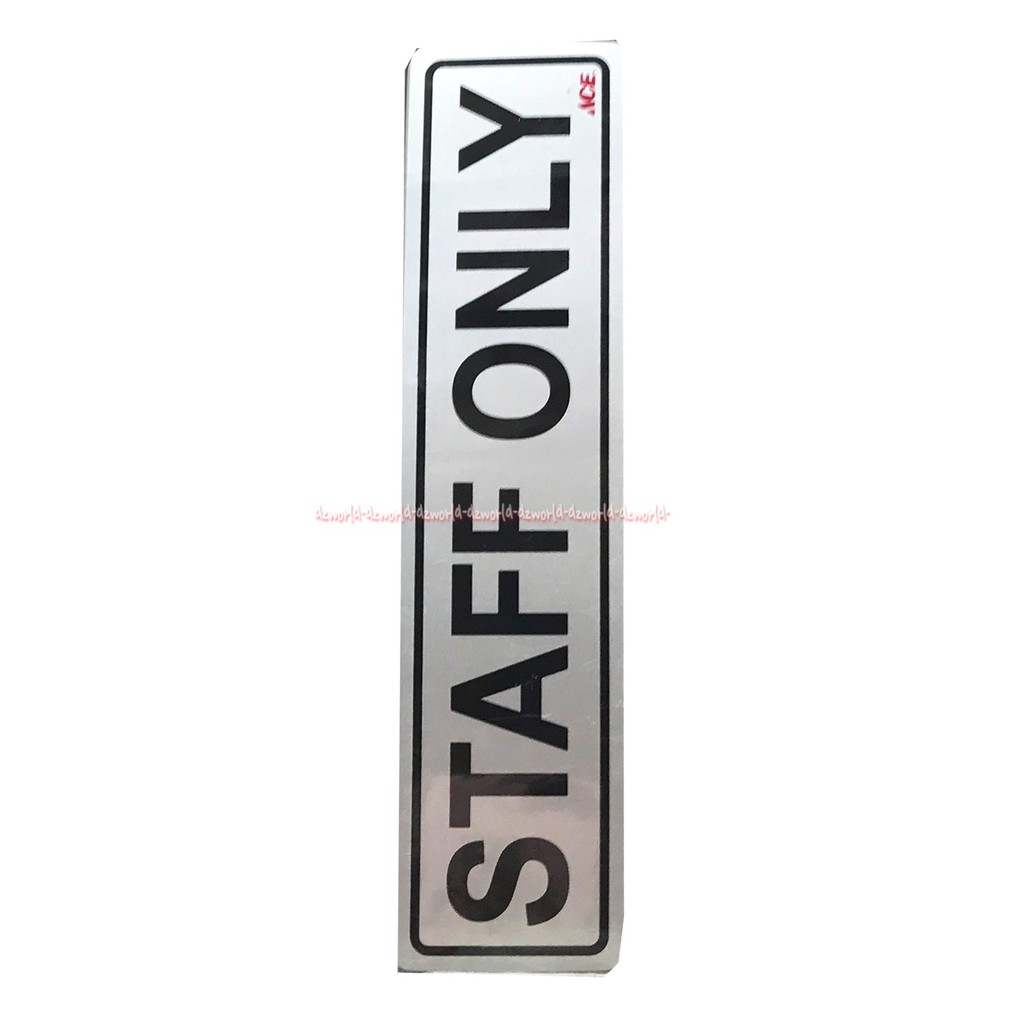 Stiker Staff Only Arahan Sticker Pemberitahuan Petunjuk Area Staf Karyawan Saja Dilarang Masuk Staffonly Staf Aluminium