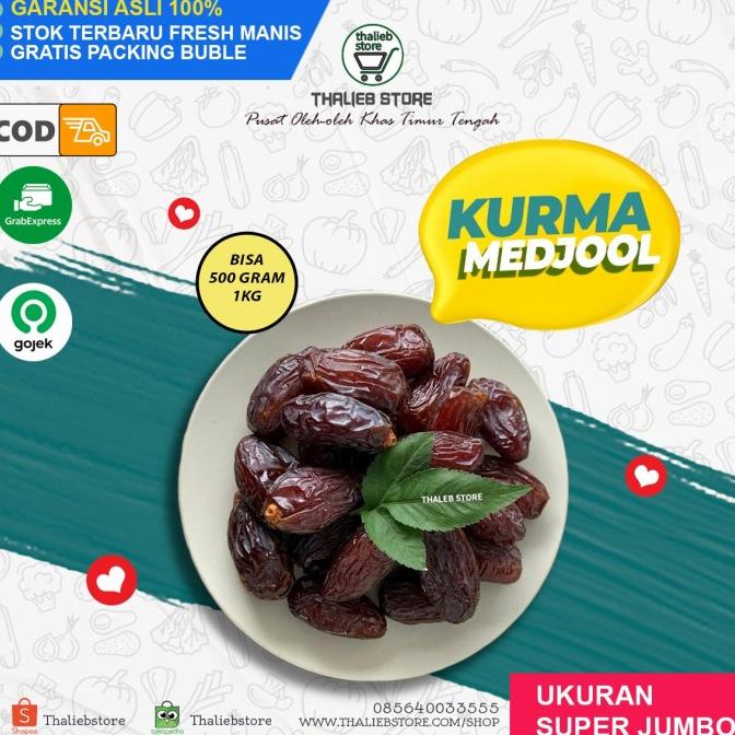 

TERLARIS Kurma Medjool SuperJumbo/KURMA 1KG/KURMA BARARI/KURMA RUTHOB/KURMA BAM/KURMA PALM FRUIT/KURMA TANGKAI/KURMA AZWA/KURMA SUKKARI/KURMA SAFAWI/KURMA TUNISIA/KURMA MUDA KUNING/KURMA MUDA HIJAU/KURMA MEDJOL/KURMA MADINAH SUPER