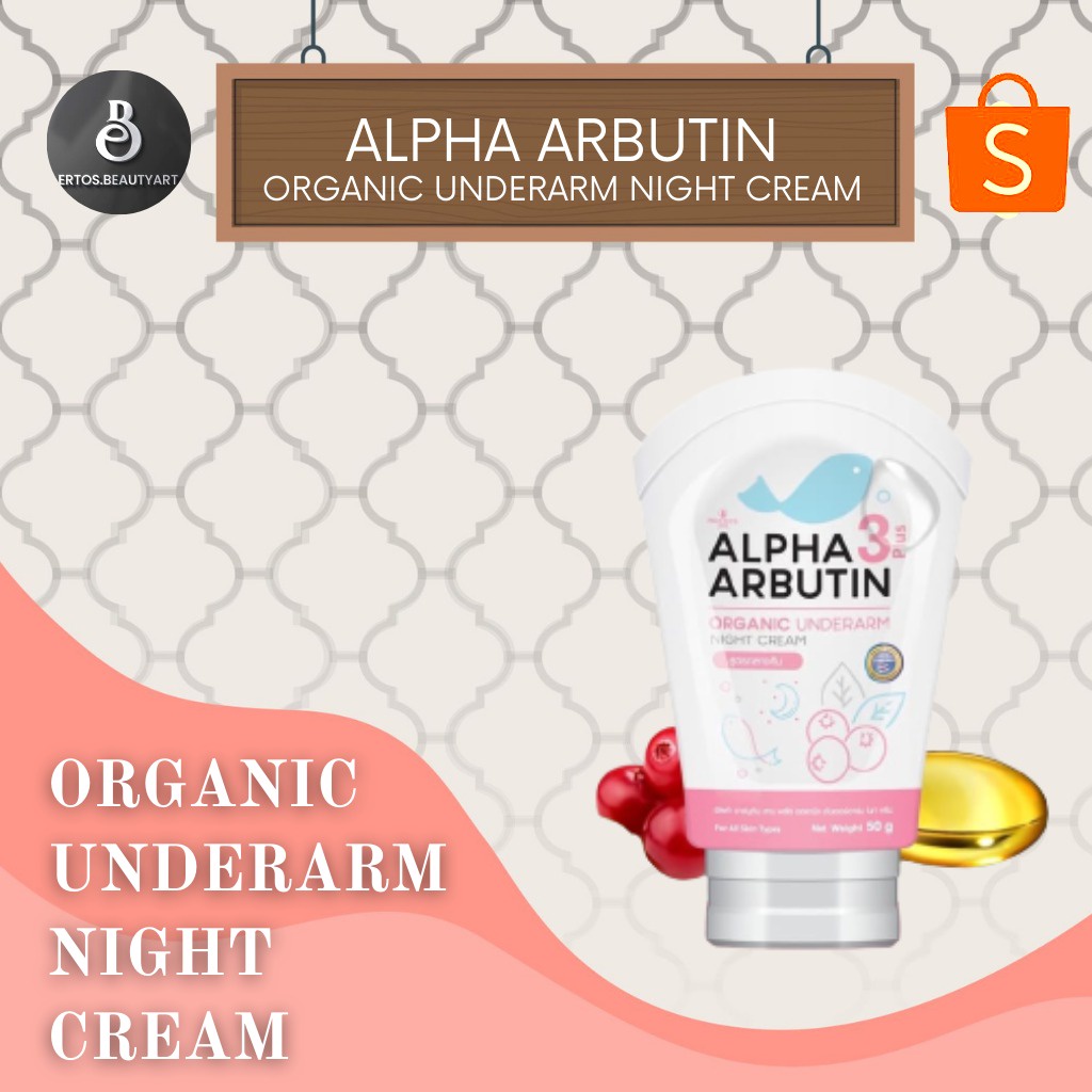 Jual ALPHA ARBUTIN 3+++ ORGANIK UNDERARM NIGHT CREAM Original / KRIM
