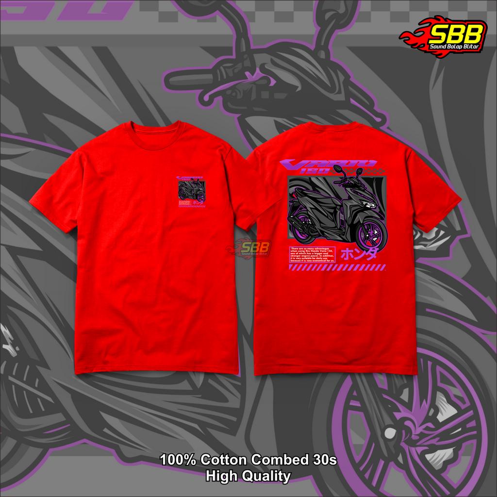 Kaos Racing Vario 160 Distro Katun Combed Soundbalapblitar