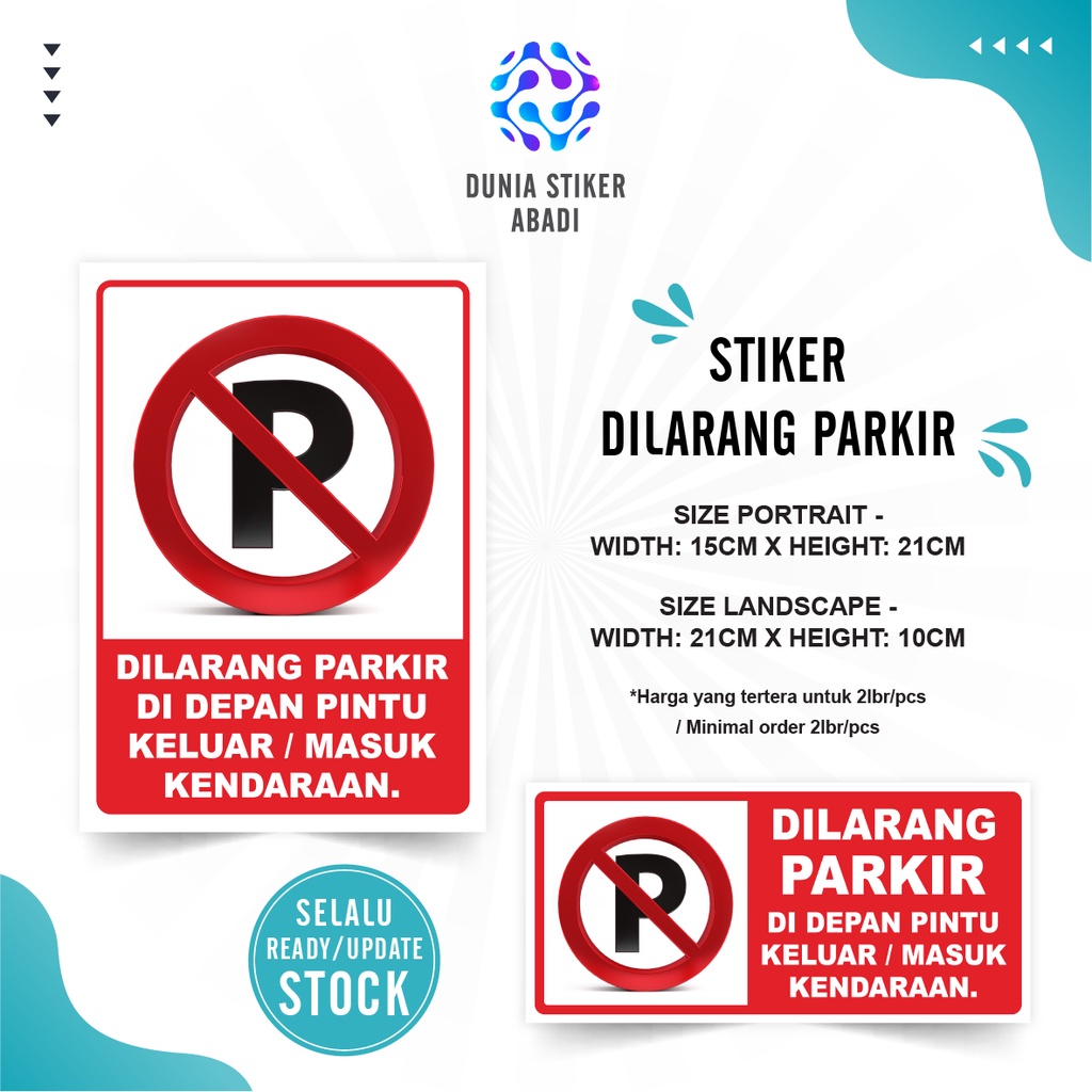 

Stiker Dilarang Parkir (15x21cm & 21x10cm) - Per/2 lembar