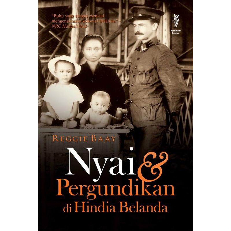 BUKU RIWAYAT HIDUP - NYAI DAN PERGUNDIKAN DI HINDIA BELANDA