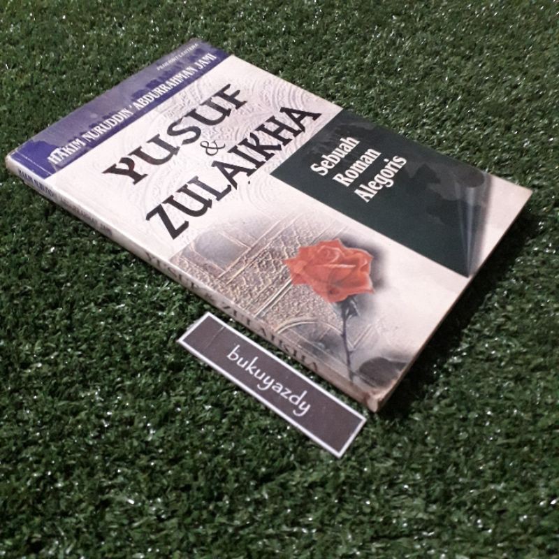 ORIGINAL YUSUF & ZULAIKHA - Sebuah Roman Alegoris - Hakim Nuruddin Abdurrahman Jami