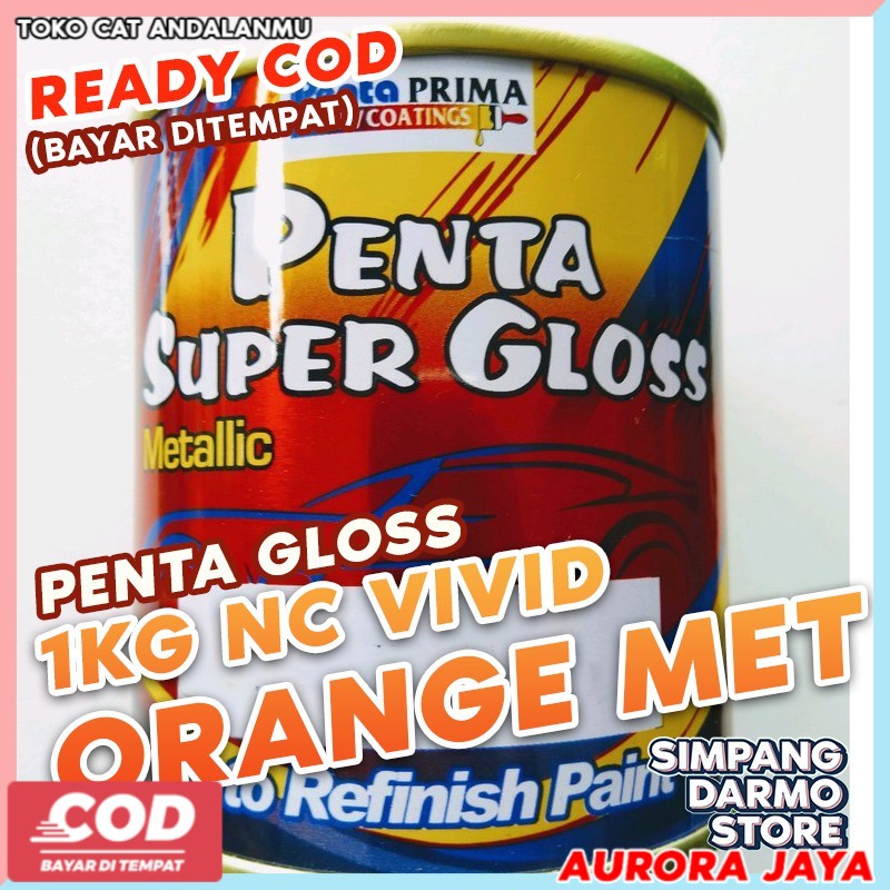 Penta Super Gloss 1 Kg / Sekilo Vivid Orange Met Metalik Cat Mobil Motor Sepeda Glos Tahan Bensin - 