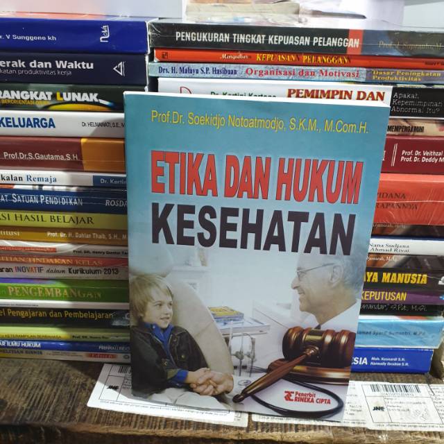 Etika dan hukum kesehatan by Prof dr Soekidjo Notoatmodjo  