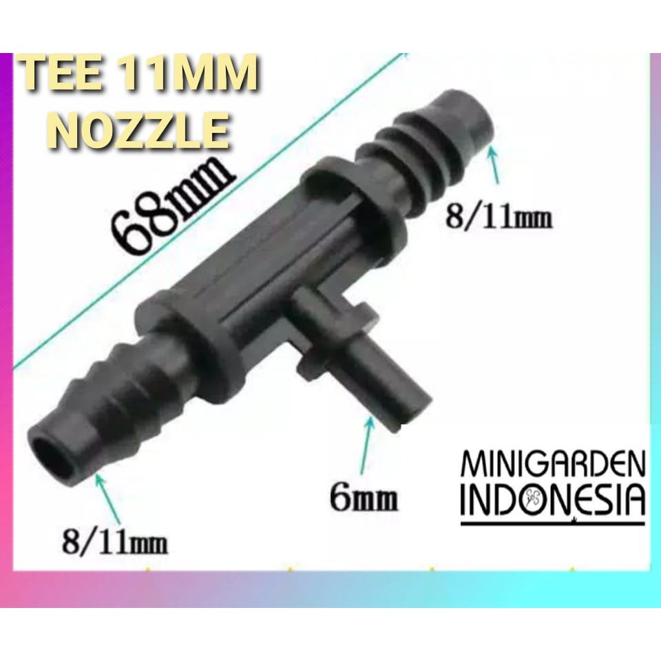 KONEKTOR TEE 11MM FITTING T NOZZLE  sambungan selang PE ke fogger sprinkler alat siram irigasi taman