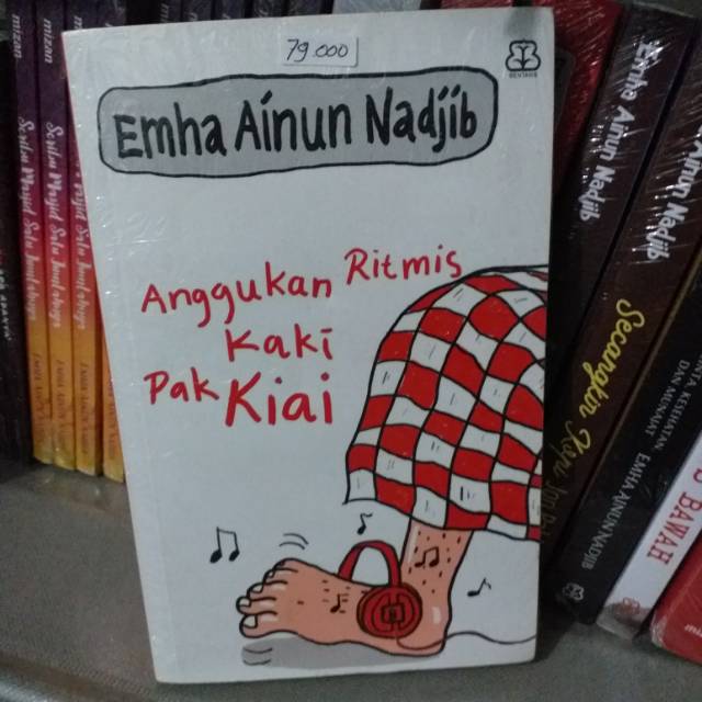 Buku Caknun -Anggukan Ritmis Kaki Pak Kiai